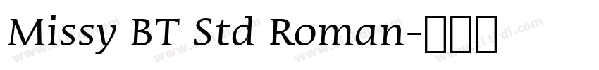 Missy BT Std Roman字体转换